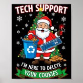 Christmas Tech Suprt Here To Delete Funny Cookies Poster (Voorkant)