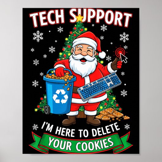 Christmas Tech Suprt Here To Delete Funny Cookies Poster (Voorkant)