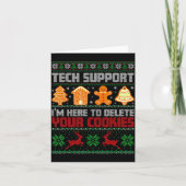 Christmas Tech Suprt I'm Here To Delete Cookies Me Kaart (Voorkant)
