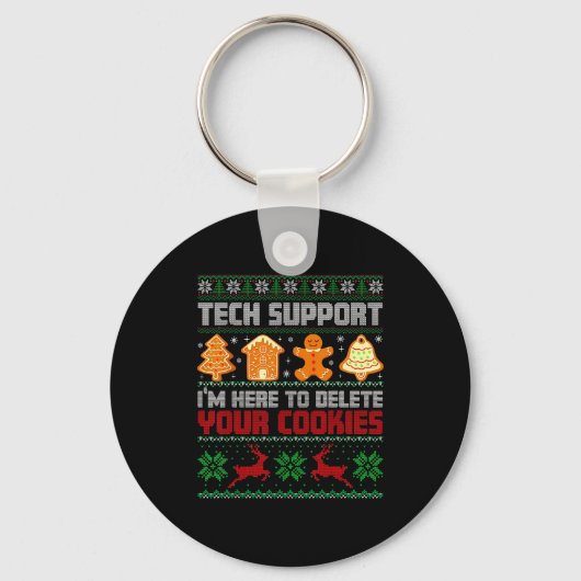 Christmas Tech Suprt I'm Here To Delete Cookies Me Sleutelhanger (Voorkant)