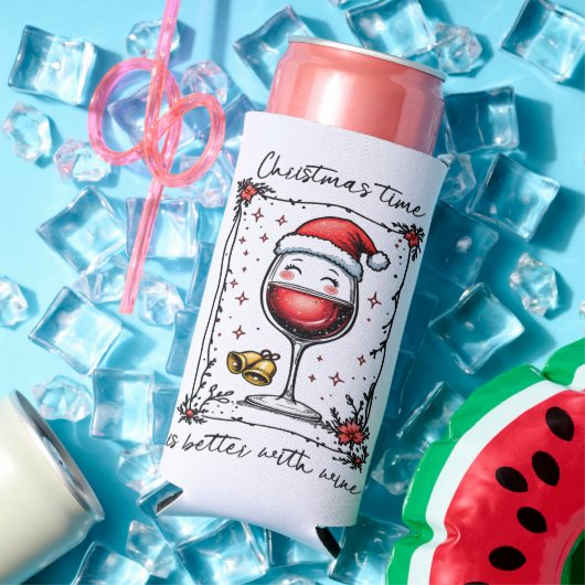 Christmas Time Is Better with Wine  Seltzer Blikjeskoeler (Insitu Zomer)