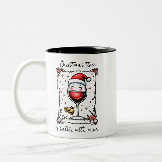 Christmas Time Is Better with Wine  Tweekleurige Koffiemok (Links)