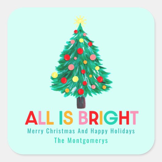 Christmas Tree "All Is Bright" Pastel Personalize Vierkante Sticker (Voorkant)