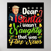 Christmas Trump Dear Santa Fake News Funny Xmas Me Poster (Voorkant)