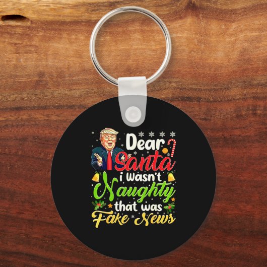 Christmas Trump Dear Santa Fake News Funny Xmas Me Sleutelhanger (Voorkant)