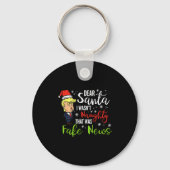 Christmas Trump Dear Santa Fake News Funny Xmas Me Sleutelhanger (Voorkant)