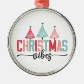 Christmas Vibes - Feestelijke boom ontwerp Metalen Ornament (Voorkant)