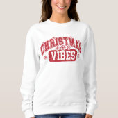 Christmas Vibes Sweatshirt (Voorkant)