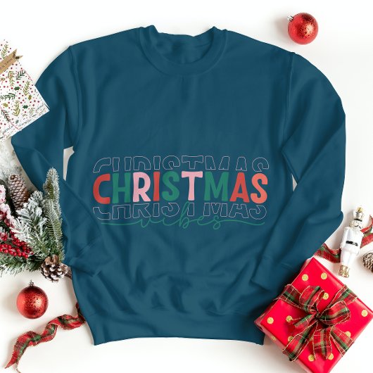 Christmas Vibes Sweatshirt Winter Vakantie Seizoen