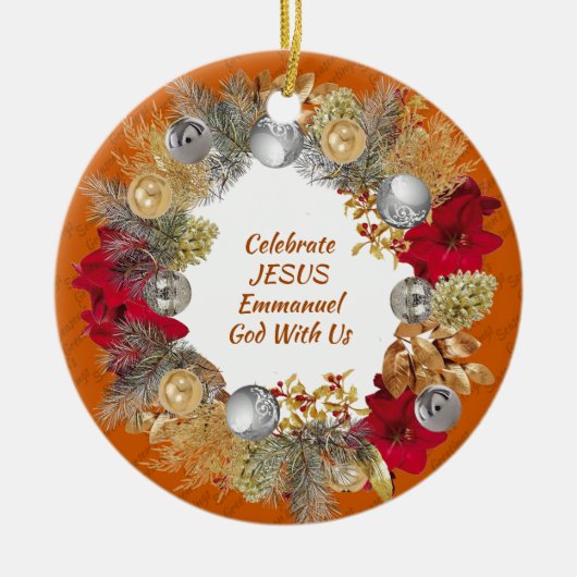 Christmas Wreath Custom Orange CELEBRATE JESUS Keramisch Ornament (Voorkant)