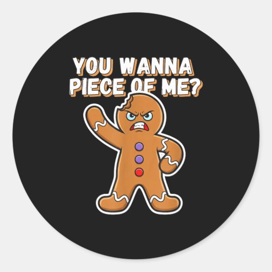 Christmas You W Ece Of Me_ Funny Angry Gingerbread Ronde Sticker (Voorkant)
