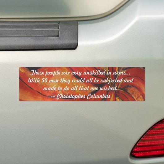 Christopher Columbus Day Slogan Bumpersticker (Op auto)