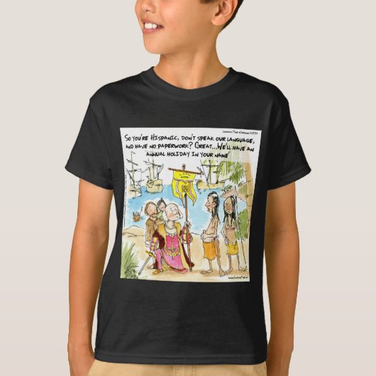 Christopher Columbus Emigreert Naar Amerika Grappi T-shirt (Voorkant)