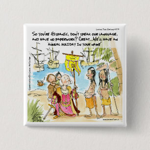 Christopher Columbus Emigreert Naar Amerika Grappi Vierkante Button 5,1 Cm