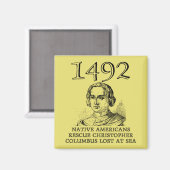 Christopher Columbus redde Funny Fridge Magnet (Voorkant / Achterkant)