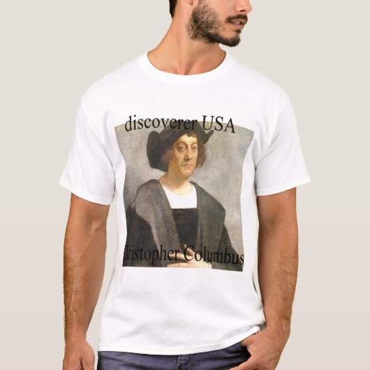 Christopher Columbus T-Shirt (Voorkant)