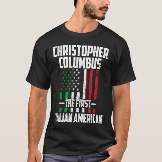 Christopher Columbus The First Italian American Co T-shirt (Voorkant)