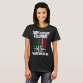 Christopher Columbus The First Italian American Co T-shirt (Voorkant volledig)