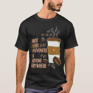 Christus Coffee Christelijke Kerk Caffeine pastor T-shirt