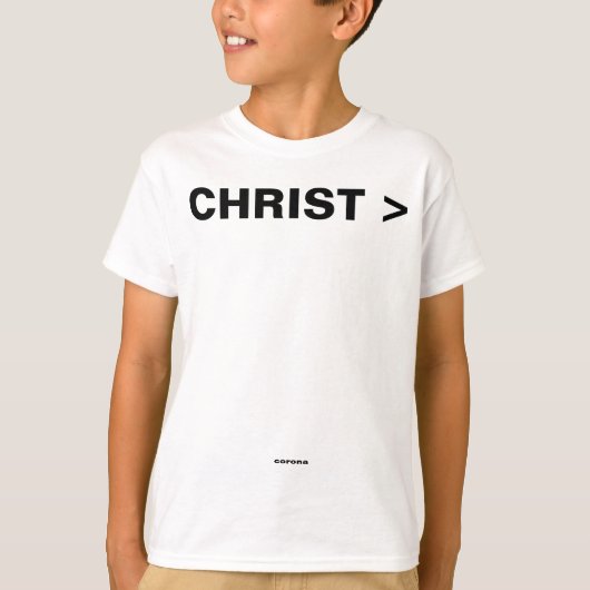 Christus > Corona T-shirt (Voorkant)