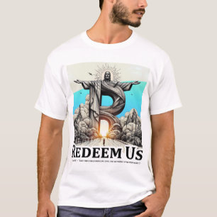 Christus de Verlosser: Verlos ons (Psalm 130:7) T-shirt