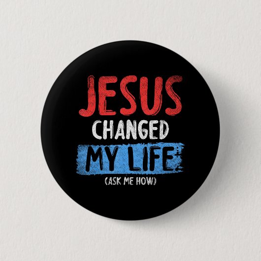 Christus Devo Jezus veranderde mijn leven Vraag me Ronde Button 5,7 Cm (Voorkant)