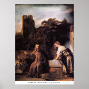 Christus en de vrouw van Samaria door Rembrandt Poster