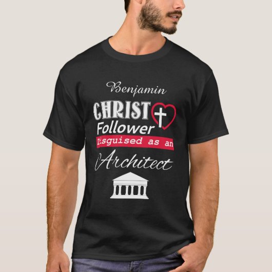 Christus Follower verdacht als architect Christeli T-shirt (Voorkant)
