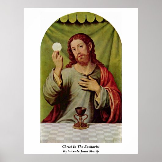 Christus in de eucharisist van Vicente Juan Masip Poster (Voorkant)