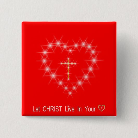 Christus in je hart vierkante button 5,1 cm (Voorkant)