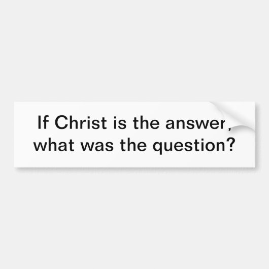 Christus is het antwoord - bumpersticker (Voorkant)