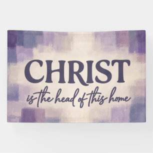 CHRISTUS is het Hoofd van dit Huis Christelijk Spandoek
