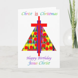 Christus is Kerstmis, Gelukkige Verjaardag Jezus C Kaart