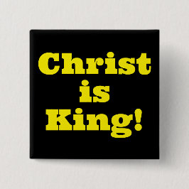 Christus is koning! vierkante button 5,1 cm