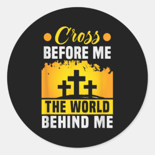 Christus kruis voor mij de wereld achter mij Chris Ronde Sticker