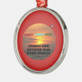 Christus Onze redder is vandaag geboren Metalen Ornament (Links)