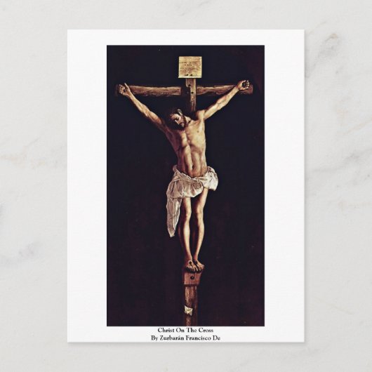 Christus op het kruis van Zurbarán Francisco de Briefkaart (Voorkant)