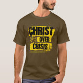 Christus over de crisis t-shirt (Voorkant)