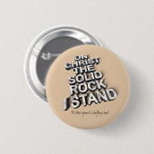 Christus Solid rock Christelijke Bijble quote typo Ronde Button 5,7 Cm (Voorkant /achterkant)