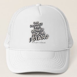 Christus Solid rock Christelijke Bijble quote typo Trucker Pet