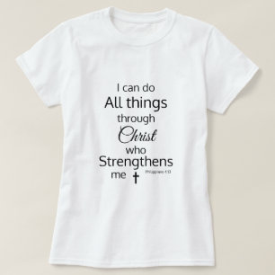 Christus Stengthens me Bijbelverse T-shirt