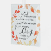 Christus stierf voor ons Bijbelse Verse Herfst her Glas Ornament (Voorkant links)