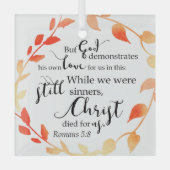 Christus stierf voor ons Bijbelse Verse Herfst her Glas Ornament (Voorkant)