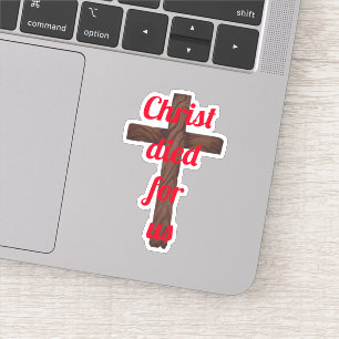 Christus stierf voor ons Kruis Sticker