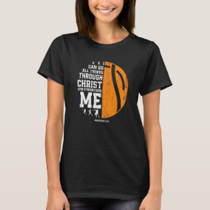 Christus versterkt me Religieuze Christelijke Hurl T-shirt