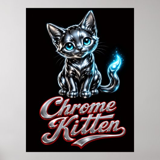 Chrome Kitten Fijn Kunst Wand Portret Poster (Voorkant)