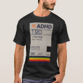 Chrome VHS adhd-vibes T-shirt (Voorkant)