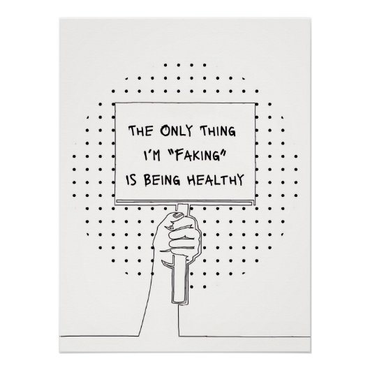 Chronic Illness Awareness & Advocacy Quote Print Perfect Poster (Voorkant)