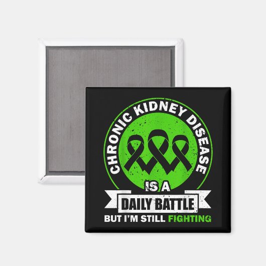 Chronic Kidney Disease Is A Daily Battle Ckd Aware Magneet (Voorkant / Achterkant)