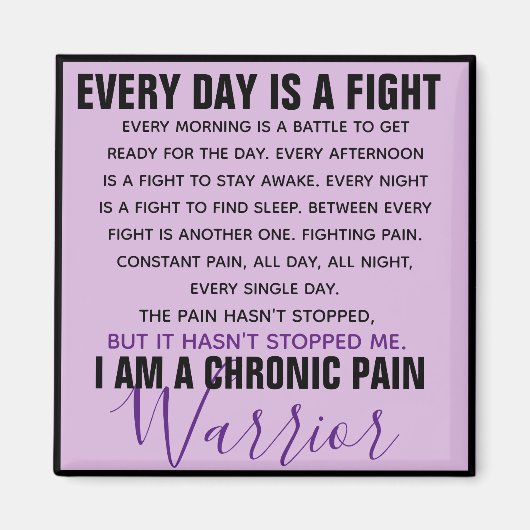 Chronic Pain Warrior (volledig aanpasbaar) Magneet (Voorkant)